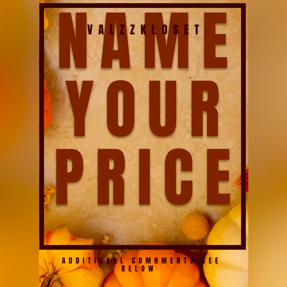 NAME YOUR PRICE